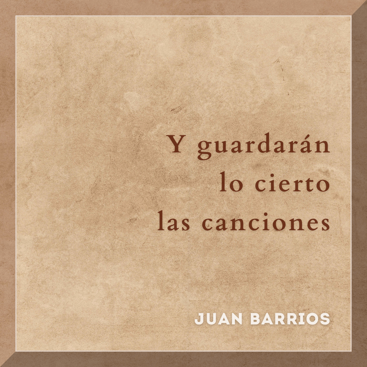 Y guardarán lo cierto las&nbsp;canciones